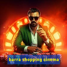 barra shopping cinema